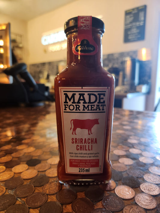 Made for meat Sriracha chilli